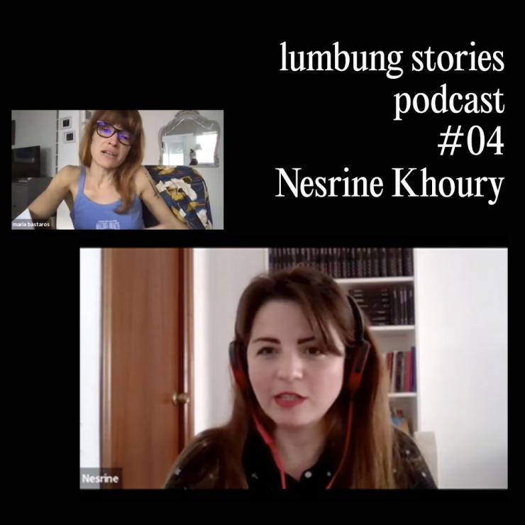 #04 LUMBUNG STORIES: NESRINE KHOURY